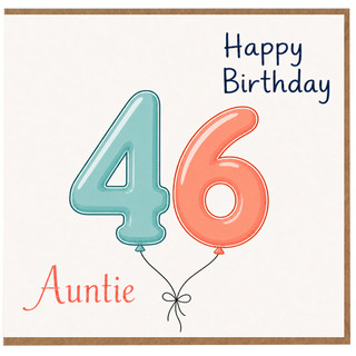 Auntie 46th Birthday Card