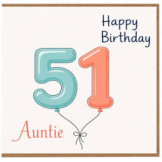 Auntie 51st Birthday Card