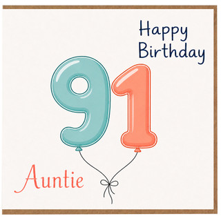 Auntie 91st Birthday Card