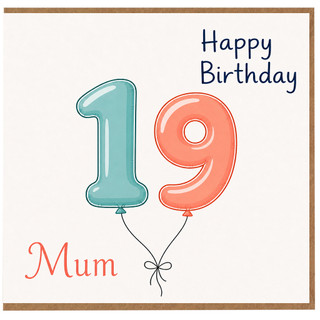 19th Birthday Card for Mum
