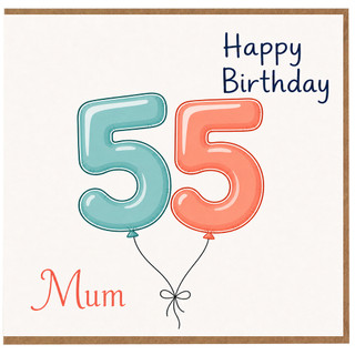 Mum 55th Birthday Card