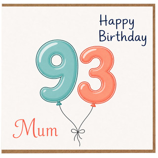 93rd Birthday Card for Mum, Happy Birthday Balloon Design