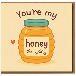 Cute You're My Honey Pun Card - Love & Anniversary Card with Bee and Honey Jar Illustration - Romantic for Partner, Boyfriend, Girlfriend, Husband or Wife - Blank Inside