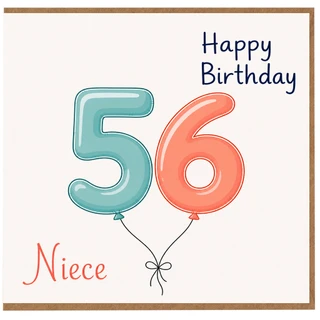 56th Birthday Card for Niece, Happy Birthday Balloon Number Card