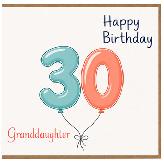 Granddaughter 30th Birthday Card