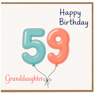 Granddaughter 59th Birthday Card