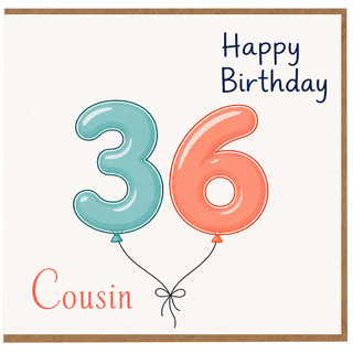 36th Birthday Card for Cousin