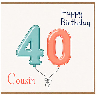 40th Birthday Cousin Card, Happy Birthday Balloon Number 40 Card