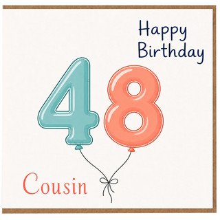 Cousin 48th Birthday Card, Happy Birthday Balloons Design