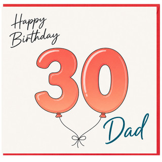 30th Birthday Card for Dad