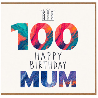 100th birthday card for mum with large text 100 HAPPY BIRTHDAY MUM in colourful marbled lettering