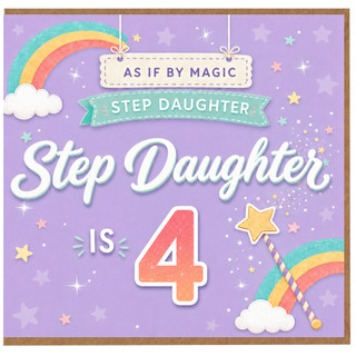 Step Daughter 4th Birthday Card