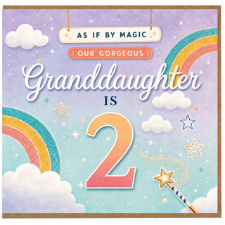 2nd Birthday Card for Granddaughter, As If By Magic Our Gorgeous Granddaughter Is 2