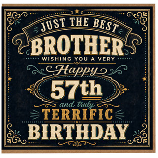 Brother 57th Birthday Card, Just the Best Brother Happy 57th Birthday Card