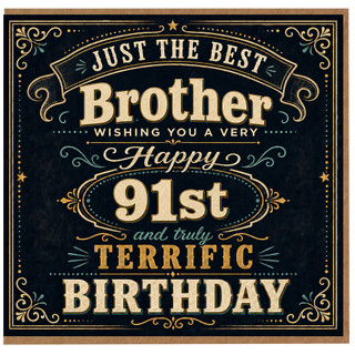 Brother 91st Birthday Card, Just the Best Brother Birthday Card