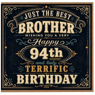 94th Birthday Card for Brother - Just the Best Brother