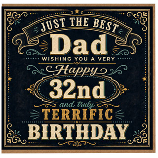 32nd Birthday Card for Dad, Just the Best Dad Happy 32nd Birthday Card