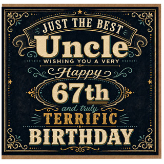 Uncle 67th Birthday Card, Just the Best Uncle Happy 67th Birthday Card
