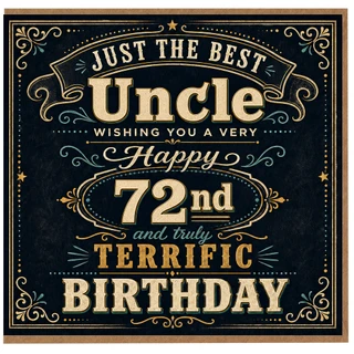 72nd Birthday Card for Uncle, Just the Best Uncle Happy Birthday Card
