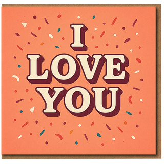 I Love You Card - Bold Retro Typography Love/Anniversary Greeting Card, Confetti Design, Romantic for Partner, Husband, Wife, Boyfriend or Girlfriend