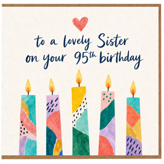 95th Birthday Card for Sister, Lovely Sister Birthday Card with Colourful Candles