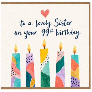 Sister 99th Birthday Card