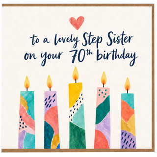 Step Sister 70th Birthday Card