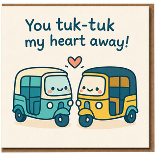 Cute Tuk-Tuk Love Card - You Tuk-Tuk My Heart Away - Pun Anniversary or Valentine’s Day Card for Partner, Boyfriend, Girlfriend, Husband or Wife - Kawaii Rickshaw Design