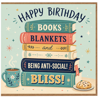 Birthday Card for Book Lover, Happy Birthday Books Blankets and Being Anti - Social Card