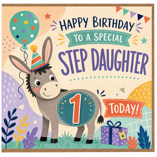 Stepdaughter 1st Birthday Card, Happy Birthday to a Special Step Daughter Today