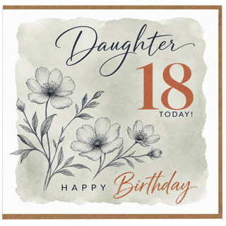 Daughter 18th Birthday Card, Floral Happy Birthday Card for Daughter