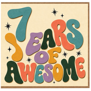 7th Birthday Card, 7 Years Of Awesome Birthday Card