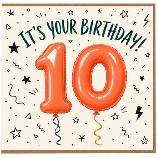 10th Birthday Card, It's Your Birthday Balloon Design