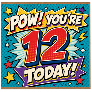 12th Birthday Card, Comic Book Pow You're 12 Today Design