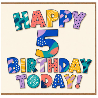 5th Birthday Card, Happy 5 Birthday Today!