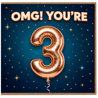 3rd Birthday Card, OMG You're 3 Balloon Design