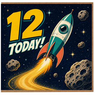 12th Birthday Card, Space Rocket Design, Today!