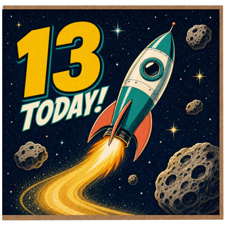 13th Birthday Card, Space Rocket 13 Today Design