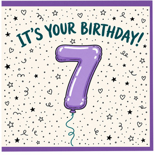 7th Birthday Card, It's Your Birthday Balloon Design