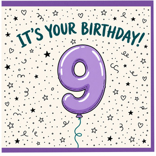 9th Birthday Card, It’s Your Birthday Balloon Design