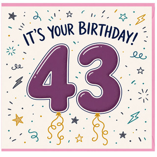 43rd Birthday Card, It's Your Birthday Balloon Design