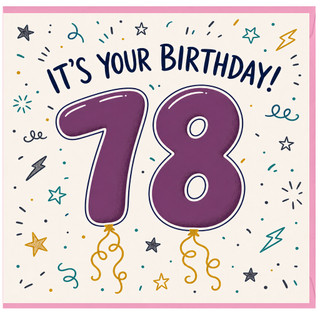 78th Birthday Card, It’s Your Birthday, Purple Number 18 Party Design