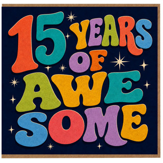 15th Birthday Card, - 15 Years of Awesome
