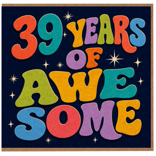 39th Birthday Card, 39 Years of Awesome Retro Typography Card