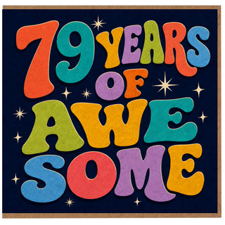 79th Birthday Card, 79 Years of Awesome Retro Colourful Card