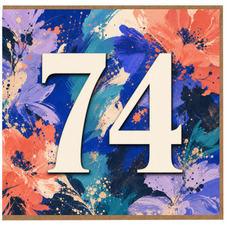 74th Birthday Card, Abstract Floral Number 74 Card