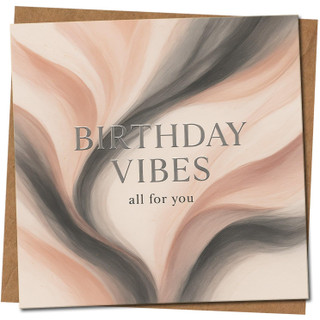 Birthday Vibes Card - Abstract Swirl Design, 'All for You' - Square Birthday Greeting Card 145mm x 145mm, Includes Kraft Envelope