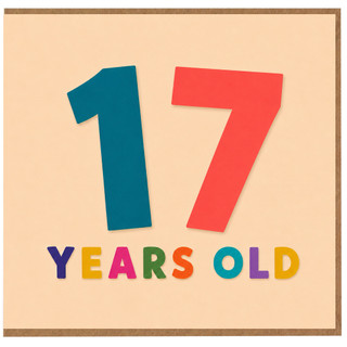 17th Birthday Card, 17 Years Old Colourful Typographic Card