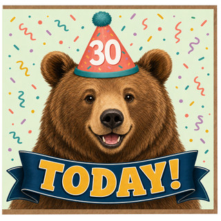 30th Birthday Card, Cute Bear Today Card