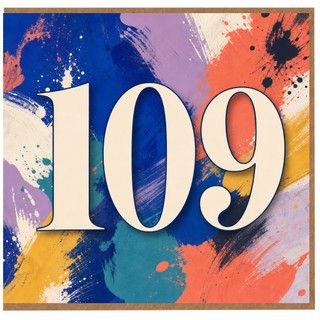 109th Birthday Card, Bold Abstract Paint Splash Design